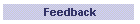 Feedback